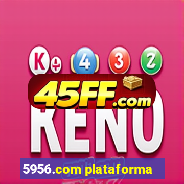 5956.com plataforma